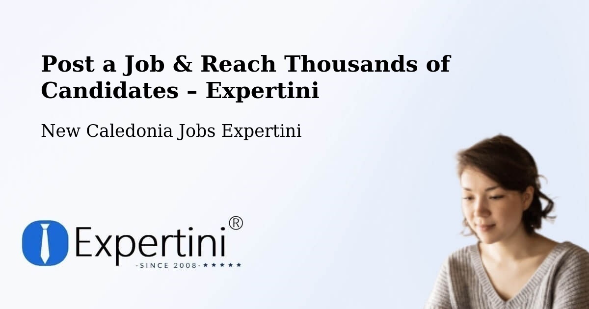 Post a Job in Ognat – Hire the Right Talent - Ognat, New Caledonia Jobs Expertini